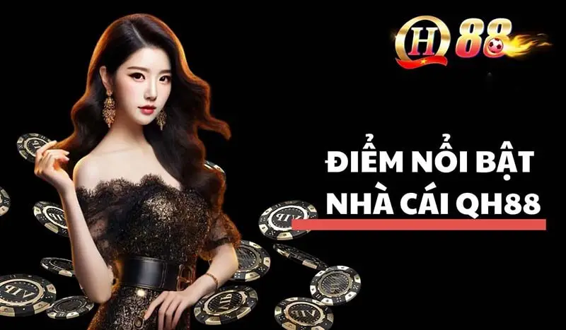 QH88 CEQ 🏆Link Đăng Ký QH88 Nhận 888K Mới Nhất 2026 37 Ưu điểm khi cá cược tại nhà cái Qh88
